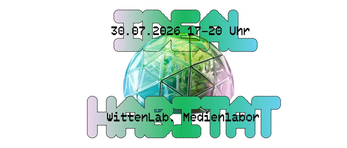 WittenLab. Medienlabor: Eröffnung und Ausstellung (Grafik: Darius Tödtmann) Grafik zur Ideal Habit - Ausstellung