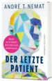 Book cover for 'The Last Patient' by André T. Nemat (Photo: HOFFMANN UND CAMPE VERLAG GmbH) The book by André T. Nemat is called 'The Last Patient'. The cover shows the silhouette of a person, divided into geometric shapes.