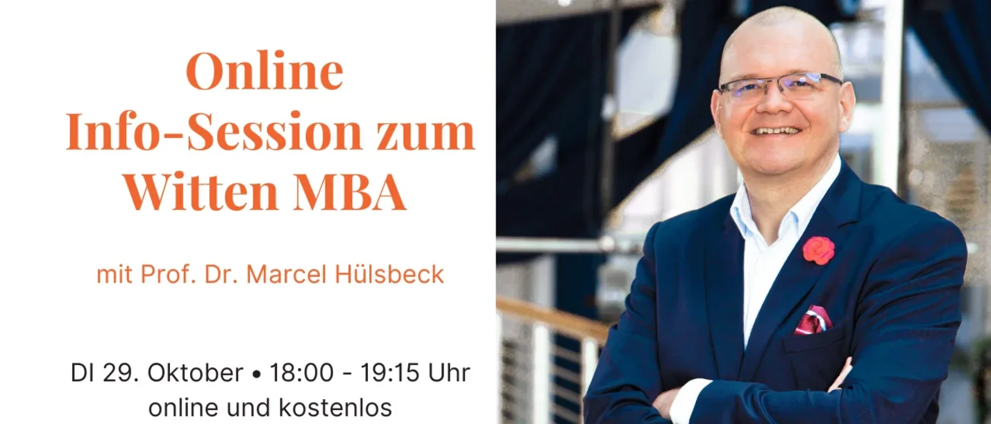 Bei der Online Infosession zum berufsbegleitenden Witten MBA ist Prof. Dr. Marcel Hülsbeck zu Gast. (Foto: UW/H | Michael Schwettmann)) Veranstaltungsankündigung mit dem Titel der Veranstaltung links und dem Bild des Referenten rechts